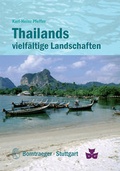 Cover: Thailands vielf&auml;ltige Landschaften: Geologie und Relief, Klima, Vegetation und Nutzung - Borntraeger
