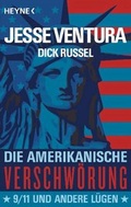 Cover: Die amerikanische Verschw&ouml;rung - Heyne