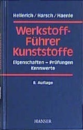 Cover: Werkstoff-F&uuml;hrer Kunststoffe - Hanser
