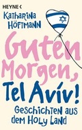 Cover: Guten Morgen, Tel Aviv! - Heyne