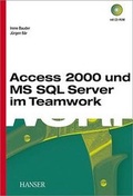 Cover: Access 2000 und MS SQL Server im Teamwork - Hanser