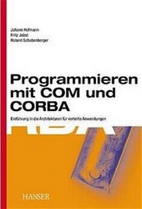 Enlarge image Cover: Programmieren mit COM und CORBA - Hanser
