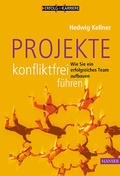 Cover: Projekte konfliktfrei f&uuml;hren - Hanser