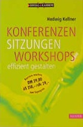 Cover: Konferenzen, Sitzungen, Workshops effizient gestalten - Hanser