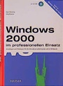 Cover: Windows 2000 im professionellen Einsatz - Hanser