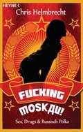 Cover: Fucking Moskau! - Heyne