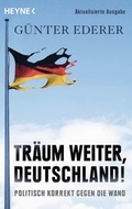 Cover: Tr&auml;um weiter, Deutschland! - Heyne