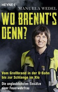 Abbildung von: Wo brennt's denn? - Heyne