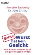 Cover: Echte Wurst hat kein Gesicht - Heyne