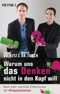 Cover: Warum uns das Denken nicht in den Kopf will - Heyne