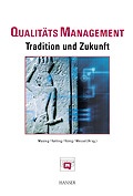 Cover: Qualit&auml;tsmanagement Tradition und Zukunft - Hanser
