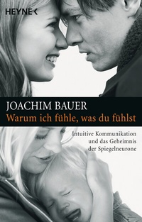 Abbildung von: Warum ich fühle, was du fühlst - Heyne