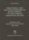 Cover: Structural and Palaeogeographical Development of the German North Sea Sector - Borntraeger