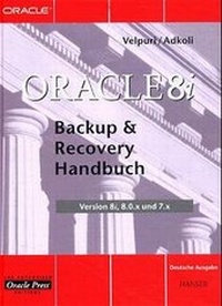 Enlarge image Cover: Oracle 8i Backup & Recovery Handbuch - Hanser