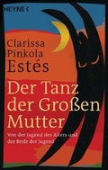 Cover: Der Tanz der Gro&szlig;en Mutter - Heyne
