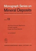 Cover: The Future Economic Significance of Large Lowgrade Copper and Nickel Deposits - Borntraeger