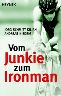 Abbildung von: Vom Junkie zum Ironman - Heyne