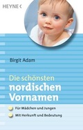 Cover: Die sch&ouml;nsten nordischen Vornamen - Heyne