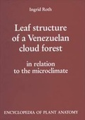 Cover: Handbuch der Pflanzenanatomie. Encyclopedia of plant anatomy. Trait&eacute; d'anatomie v&eacute;g&eacute;tale / Leaf Structure of a Venezuelan Cloud Forest - Borntraeger