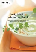 Cover: Feld-, Wald- und Wiesenkochbuch - Heyne