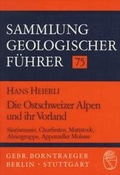 Cover: Die Ostschweizer Alpen und ihr Vorland - Borntraeger