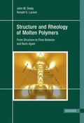 Cover: Structure and Rheology of Molten Polymers - Hanser