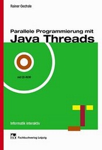 Enlarge image Cover: Parallele Programmierung mit Java Threads - Hanser
