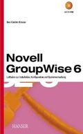 Cover: Novell GroupWise 6 - Hanser