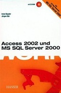 Cover: Access 2002 und MS SQL Server 2000 - Hanser