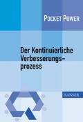 Cover: Der Kontinuierliche Verbesserungsprozess Methoden des KVP - Hanser