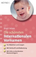 Cover: Die sch&ouml;nsten internationalen Vornamen - Heyne