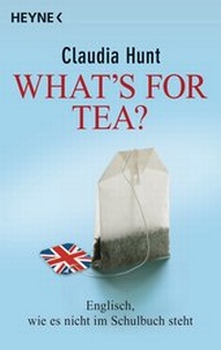 Abbildung von: What's for tea? - Heyne