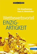 Cover: Wettbewerbsvorteil Einzigartigkeit - Hanser