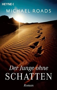 Abbildung von: Der Junge ohne Schatten - Heyne