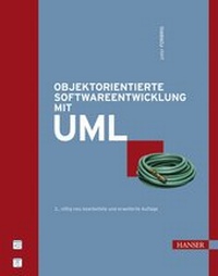 Enlarge image Cover: Objektorientierte Softwareentwicklung mit UML - Hanser
