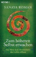 Cover: Zum h&ouml;heren Selbst erwachen - Heyne