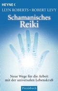 Cover: Schamanisches Reiki - Heyne