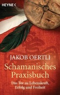 Cover: Schamanisches Praxisbuch - Heyne