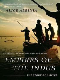 Abbildung von: Empires of the Indus: The Story of a River - W. W. Norton & Company