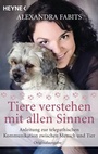 Bild: Tiere verstehen mit allen Sinnen - Heyne