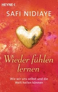 Cover: Wieder f&uuml;hlen lernen - Heyne