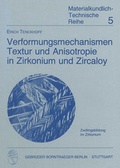 Cover: Verformungsmechanismen, Textur und Anisotropie in Zirkonium und Zircaloy - Borntraeger