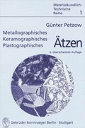 Cover: Metallographisches, keramographisches, plastographisches &Auml;tzen - Borntraeger