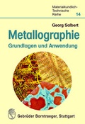 Cover: Metallographie - Grundlagen und Anwendung - Borntraeger
