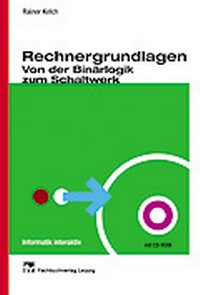 Abbildung von: Rechnergrundlagen. Von der Binärlogik zum Schaltwerk - Hanser