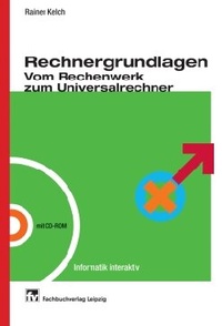 Abbildung von: Rechnergrundlagen. Vom Rechenwerk zum Universalrechner - Hanser