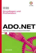Cover: ADO.NET -- Grundlagen und Profiwissen - Hanser