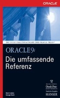 Cover: Oracle9i Die umfassende Referenz - Hanser