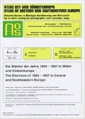 Cover: Atlas Ost- und S&uuml;dosteuropa /Atlas of Eastern and Southeastern Europe.... / Nr. 6: Sonstige /Others / Die Wahlen der Jahre 1994-1997 in Mittel- und S&uuml;dosteuropa /The Elections of 1994-1997 in Central and Southeastern Europe - Borntraeger