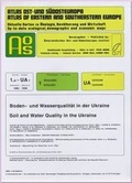 Cover: Atlas Ost- und S&uuml;dosteuropa /Atlas of Eastern and Southeastern Europe.... / Nr 1: &Ouml;kologie /Ecology / Boden- und Wasserqualit&auml;t in der Ukraine/ Soil and Water Quality in the Ukraine - Borntraeger